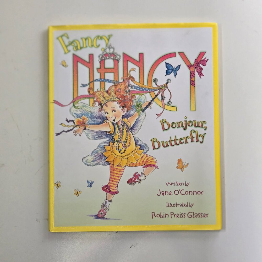 FANCY NANCY BONJOUR, BUTTERFLY by Jane O'Connor